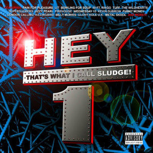 Album Hey That's What I Call Sludge Vol. 1 from Various Artists