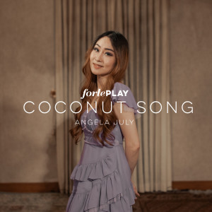 Album Coconut Song - live version from fortePLAY Music