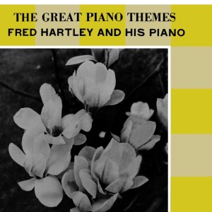 Fred Hartley的專輯The Great Piano Themes