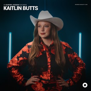 Kaitlin Butts | OurVinyl Sessions dari Kaitlin Butts