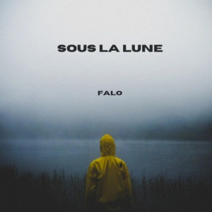 อัลบัม Sous la lune (Explicit) ศิลปิน Falo