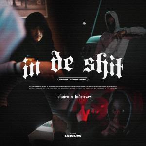 收聽Elevation的In de shit (Explicit)歌詞歌曲