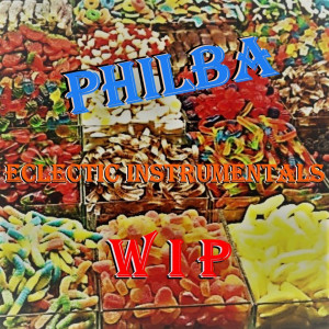Philba的专辑Eclectic Instrumentals, Wip