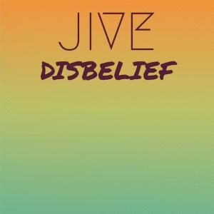 Listen to Jive Disbelief song with lyrics from Jeren Krzy