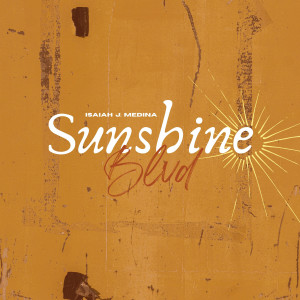 Isaiah J. Medina的专辑Sunshine Blvd