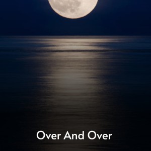 Over and Over (Explicit) dari Various