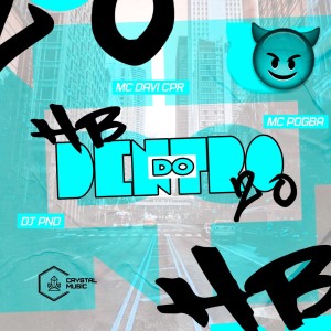 Album Dentro do HB20 (Explicit) from DJ PND