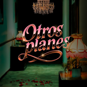 Listen to Otros Planes song with lyrics from Kris R.