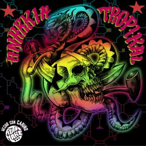收聽Anarkia Tropikal的Prende la Mecha歌詞歌曲