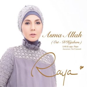 收聽Raya的Asma Allah歌詞歌曲