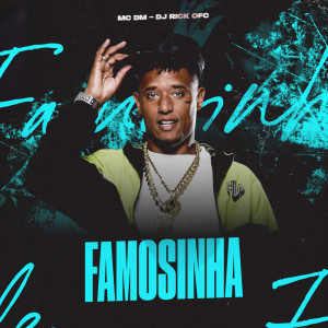 Album Famosinha (Explicit) from Mc Dm