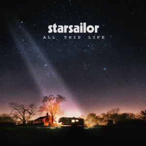 Starsailor的專輯All This Life (Deluxe)