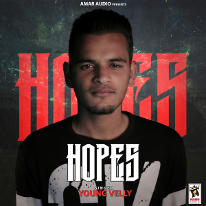 收聽Young Velly的Hopes歌詞歌曲