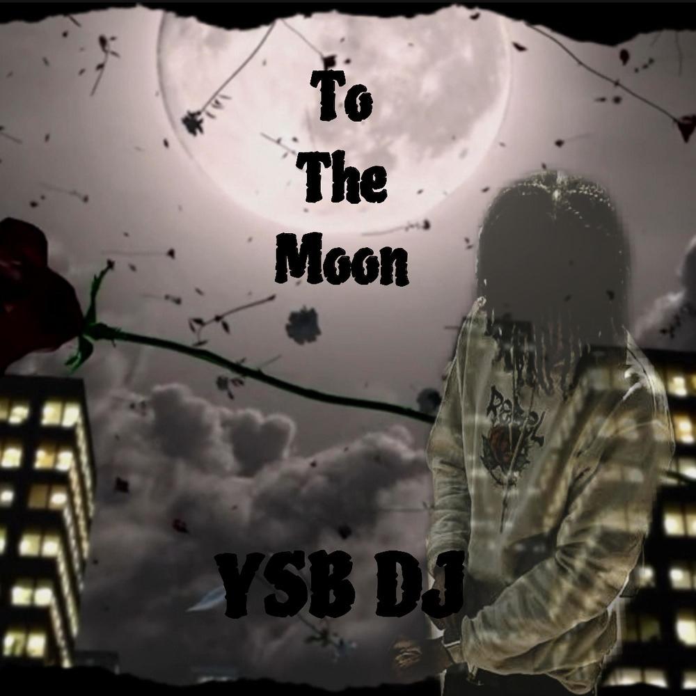 To the moon (Explicit)