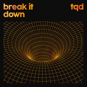 Album break it down from Royal-T