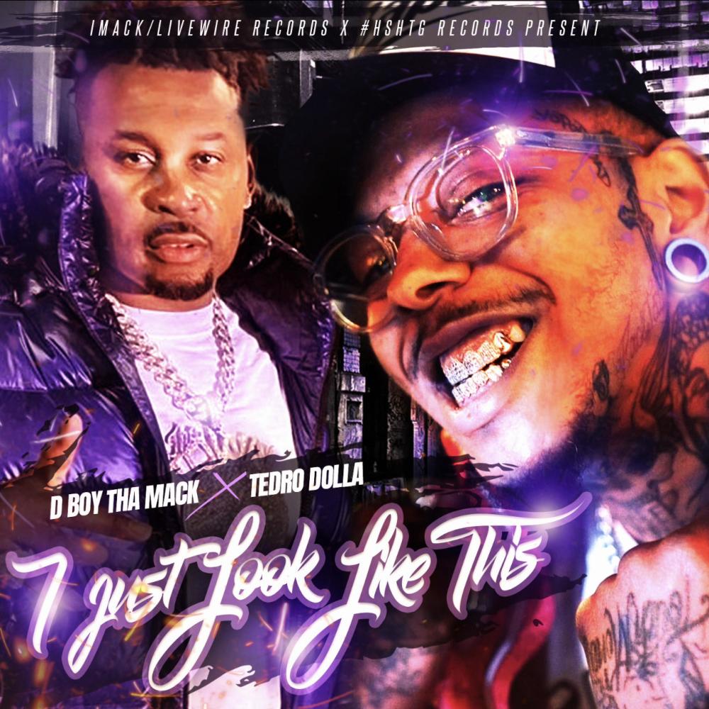 I Just Look Like This (feat. Tedro Dolla) (Explicit)
