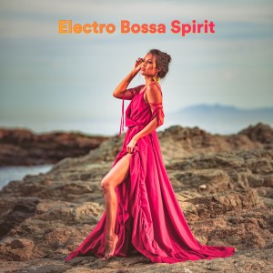 Electro Bossa Spirit