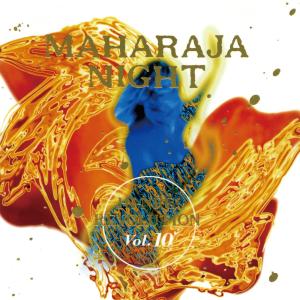 日本羣星的專輯MAHARAJA NIGHT HI-NRG REVOLUTION VOL.10