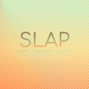 Album Slap Yourselves from Various