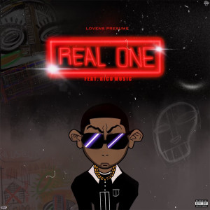 ดาวน์โหลดและฟังเพลง Real One (Explicit) พร้อมเนื้อเพลงจาก Lovens Presume