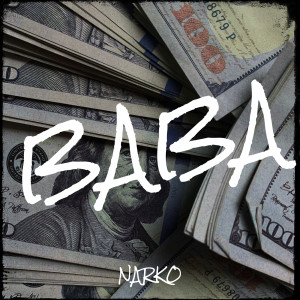 Narko的专辑Baba (Explicit)