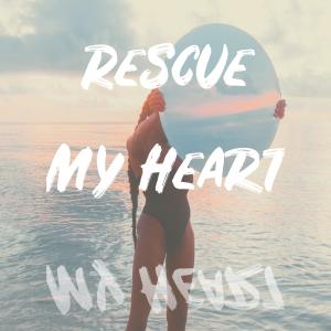 ดาวน์โหลดและฟังเพลง Rescue my heart (Radio Edit) พร้อมเนื้อเพลงจาก BRACKET MUSIC