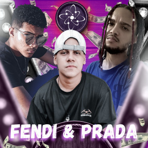 ดาวน์โหลดและฟังเพลง Fendi e Prada พร้อมเนื้อเพลงจาก Enzo Brown