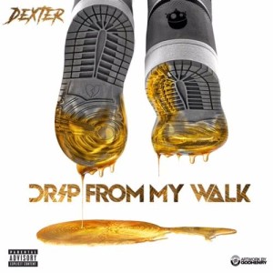 收聽Famous Dex的Drip From My Walk (Explicit)歌詞歌曲