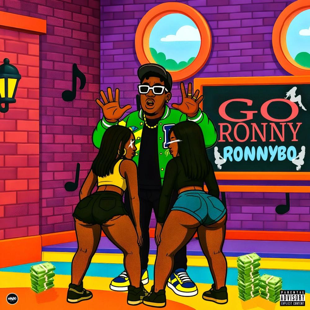 GO RONNY (Explicit)
