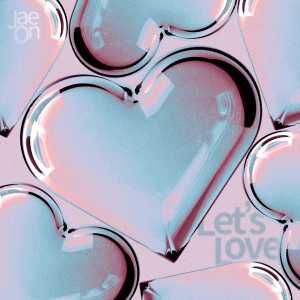 Listen to Love ya! song with lyrics from 재온 (JaeOn)