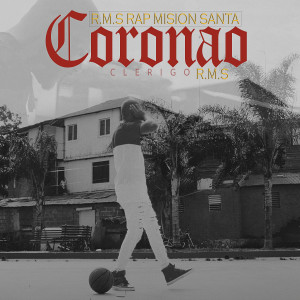 Album Coronao (Explicit) from Clerigo RMS