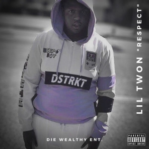 Dengarkan Respect (Explicit) lagu dari Lil Twon dengan lirik