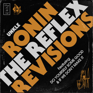Album Rōnin (The Reflex Revisions) oleh UNKLE