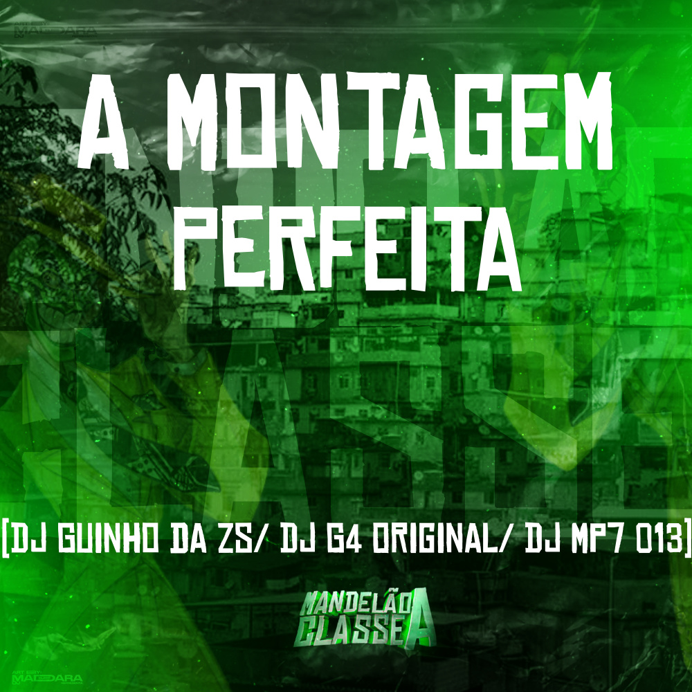 A Montagem Perfeita