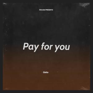 Pay for you (Explicit)