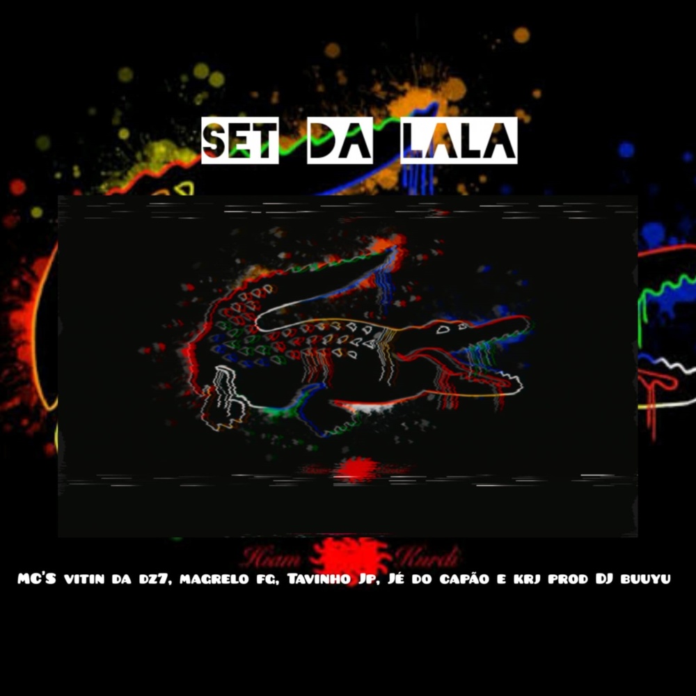 Set da Lala (Explicit)