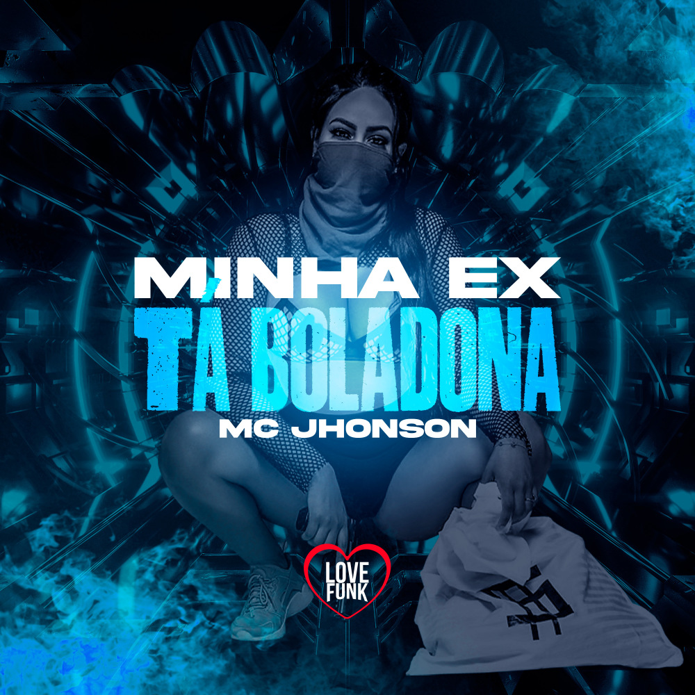 Minha Ex Ta Boladona