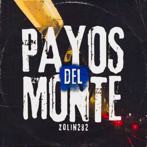 Zolin 282的專輯PAYOS DEL MONTE