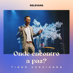 Tiago Suguihara的專輯Onde Encontro a Paz (Ao Vivo)
