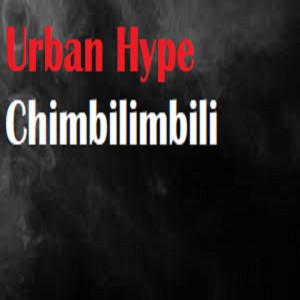 อัลบัม Chimbilimbili ศิลปิน Urban Hype