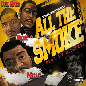 Dengarkan All the Smoke (Explicit) lagu dari P Sullee dengan lirik