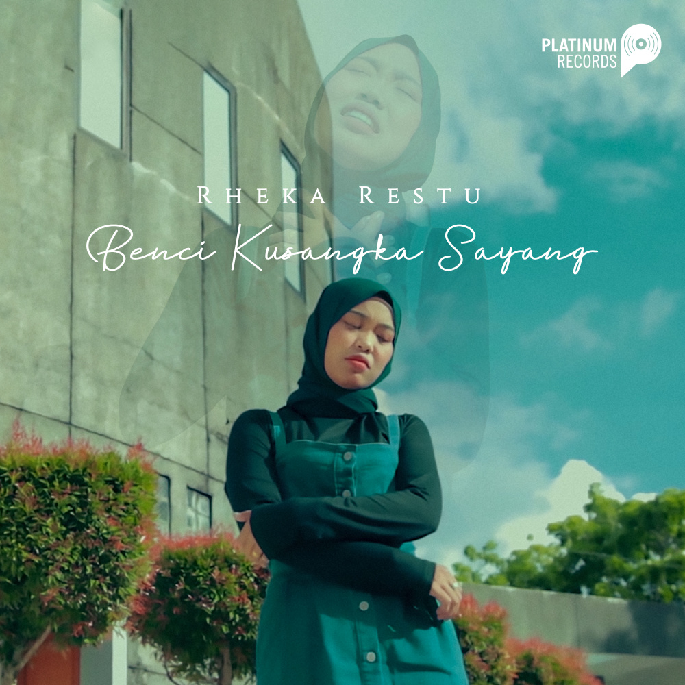 Benci Kusangka Sayang