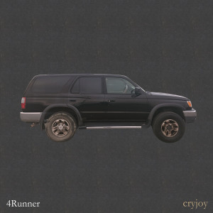 ดาวน์โหลดและฟังเพลง 4runner พร้อมเนื้อเพลงจาก cryjoy