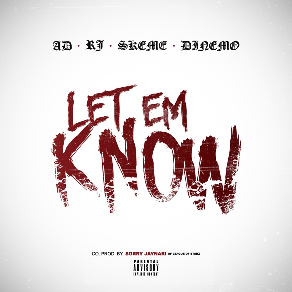 Let 'Em Know (Explicit)