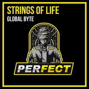 อัลบัม Strings of Life (Speed of Life Club Mix) ศิลปิน Global Byte