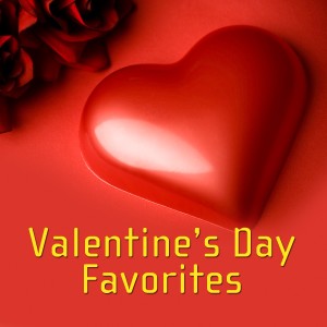 Various Artists的專輯Valentine's Day Favorites (Re-Recorded / Remastered Versions)