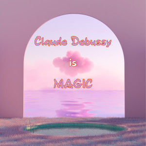 Album Claude Debussy is Magic (Electronic Version) oleh Nologo