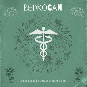 Album Bedrocan (Explicit) oleh Lupara Versato