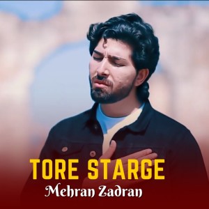 收聽Mehran Zadran的Tore Starge歌詞歌曲