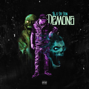 ดาวน์โหลดและฟังเพลง Demons (Explicit) พร้อมเนื้อเพลงจาก LilG Da Don